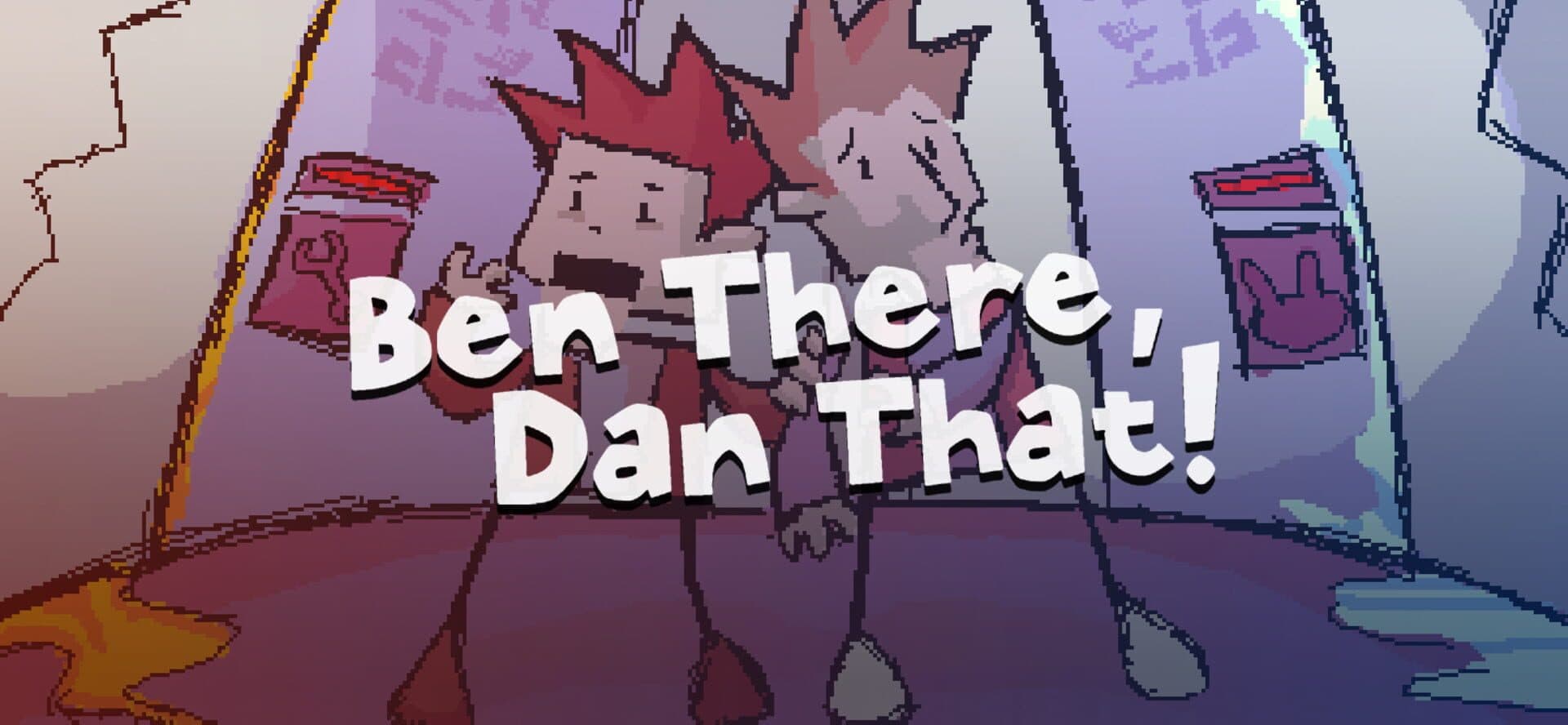 Ben & Dan