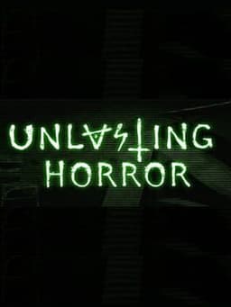 Unlasting Horror