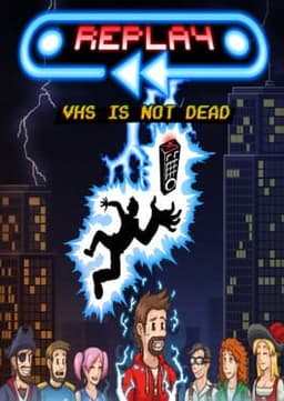 Replay: VHS Is Not Dead