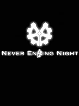 Never Ending Night