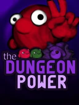 The Dungeon Power
