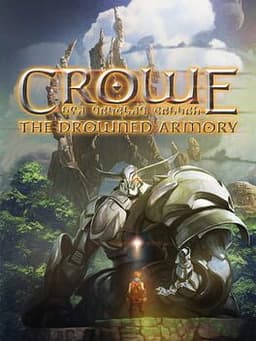 Crowe: The Drowned Armory