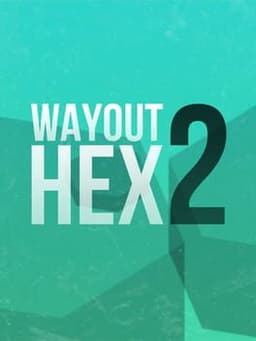 WayOut 2: Hex
