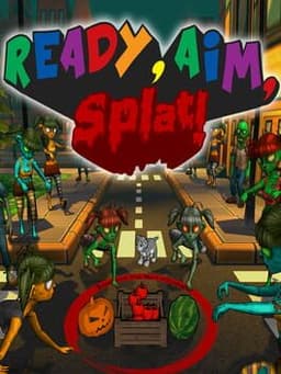 Ready, Aim, Splat!
