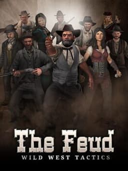 The Feud: Wild West Tactics