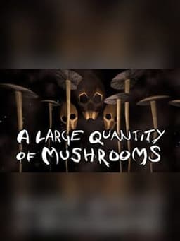 A Large Quantity of Mushrooms