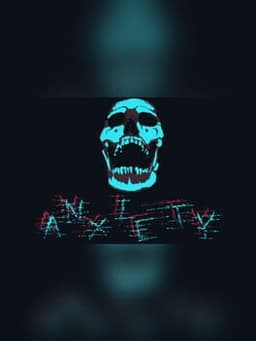 Anxiety