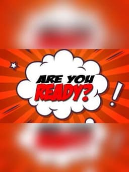 Are You Ready?