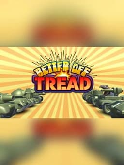 Better Off Tread