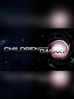 Children of the Galaxy
