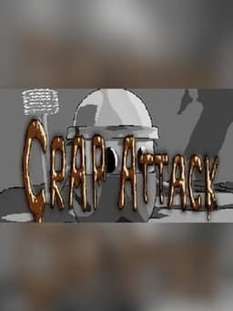Crap Attack
