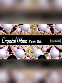 Crystal Vibes feat. Ott.