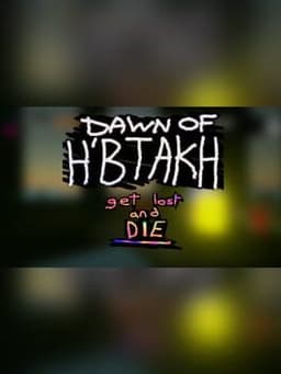Dawn of H'btakh