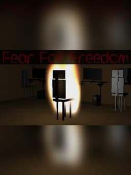 Fear For Freedom