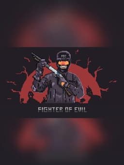 Fighter of Evil