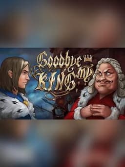 Goodbye My King