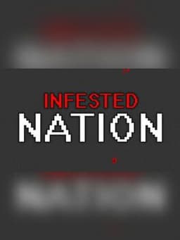 Infested Nation