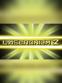 Laseronium 2
