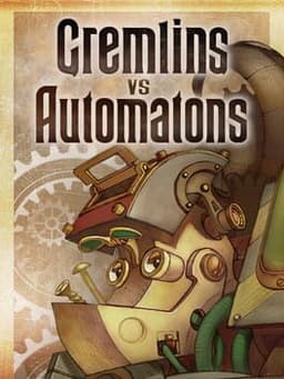Gremlins vs Automotons