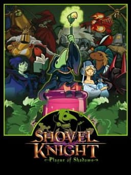 Shovel Knight: Plague of Shadows