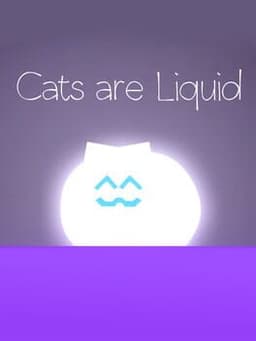 Cats are Liquid - A Light in the Shadows