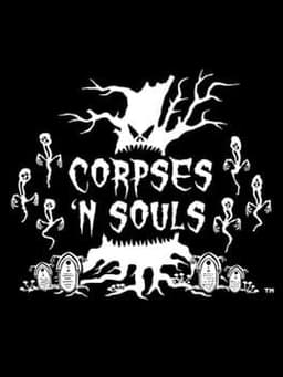 Corpses 'N Souls