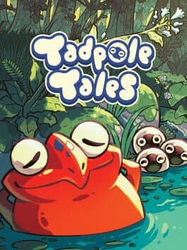 Tadpole Tales