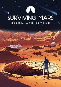 Surviving Mars: Below and Beyond