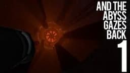 Portal 2: And the Abyss Gazes Back Part 1