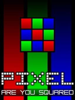 Pixel: Are You Squared?