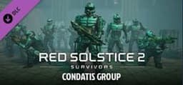Red Solstice 2: Survivors - Condatis Group