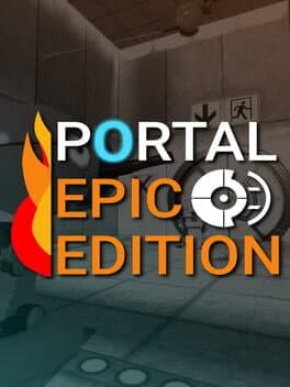 Portal: Epic Edition