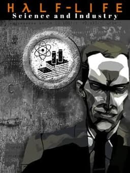 Half-Life: Science and Industry