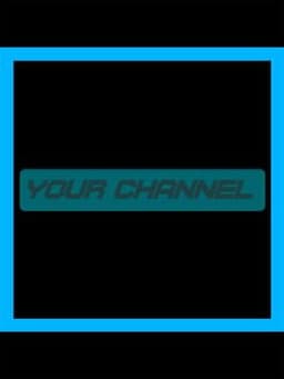 Your Channel