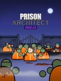Prison Architect: Undead