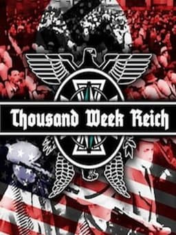 Thousand Week Reich