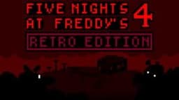FNaF 4 Retro Edition