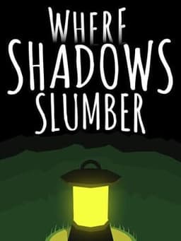 Where Shadows Slumber