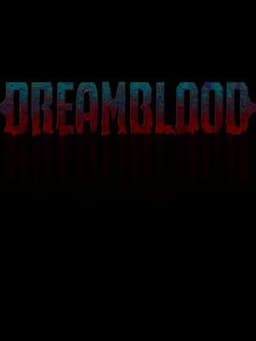 Dreamblood