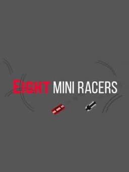 Eight Mini Racers