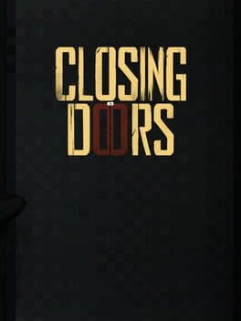 Closing Doors