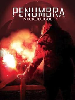 Penumbra: Necrologue