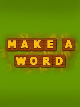 Make a word!