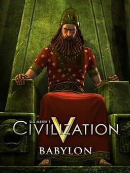 Sid Meier's Civilization V: Babylon (Nebuchadnezzar II)