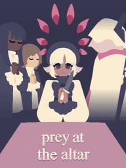 Prey at the Altar
