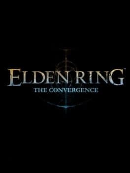 Elden Ring: The Convergence