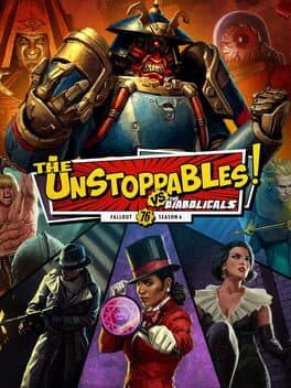 Fallout 76: Season 6 - The Unstoppables! vs The Diabolicals