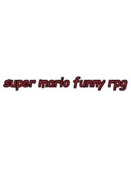 Super Mario Funny RPG