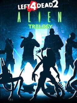 Left 4 Dead 2: Alien Trilogy