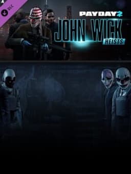 Payday 2: John Wick Heists
